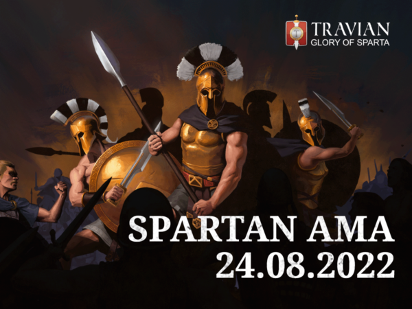 Spartan Ask Me Anything, Travian: Legends, Travian: Glory of Sparta